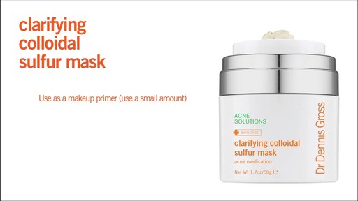 Dr. Dennis Gross Clarifying Colloidal Sulfur Mask - image 5 from the video