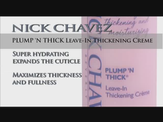 Nick Chavez Beverly Hills Plump N Thick Leave In Thickening Creme - image 10 from the video