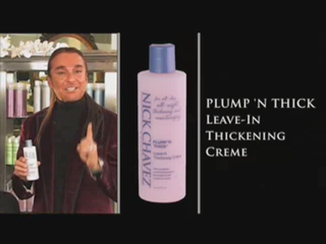 Nick Chavez Beverly Hills Plump N Thick Leave In Thickening Creme - image 2 from the video
