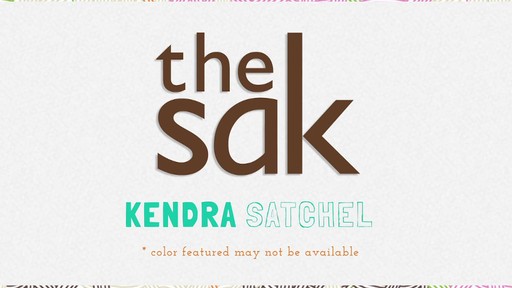The Sak | Kendra Satchel - image 10 from the video
