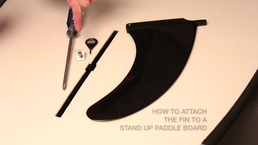 How to attach the fin to a Stand Up Paddleboard - image 1 from the video